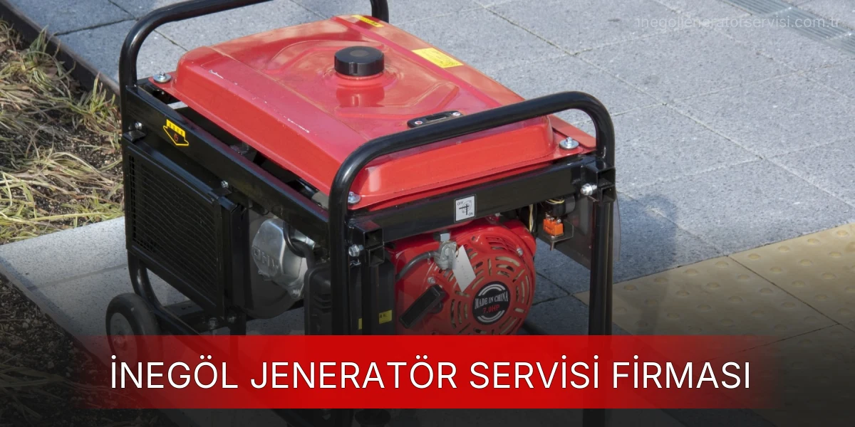 İnegöl Jeneratör Servisi Firması